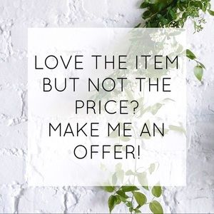 i accept all reasonable offers!